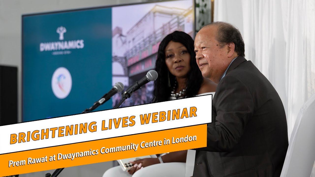 Brightening Lives Webinar Replay: Prem Rawat at Dwaynamics Community Centre in London