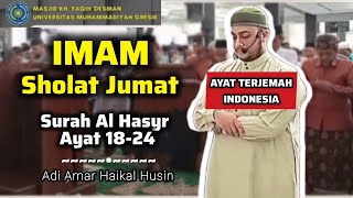 Download lagu IMAM SHOLAT JUMAT - Surah Al Hasyr ayat 18-24  || Imam Adi Amar Haikal Husin mp3