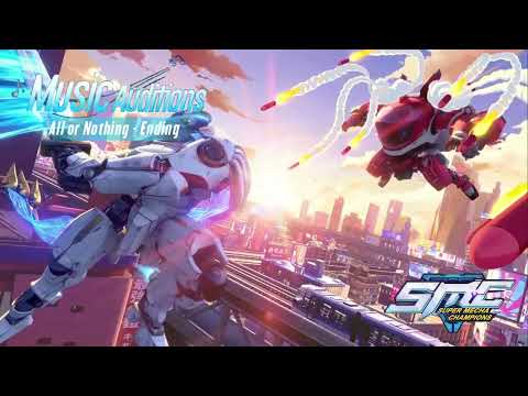 Super Mecha Champions (SMC Forever!) Full OST Album - 12 All or Nothing (Ending)