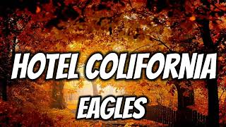Download lagu Eagles - Hotel colifornia (song) mp3
