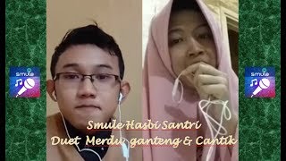 Download lagu Smule Hasbi Santri Merdu duet santri ganteng denga... mp3