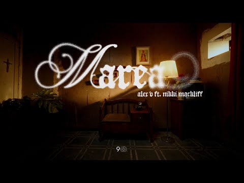 Alex V, Nikki Mackliff - MAREA (Video Oficial)