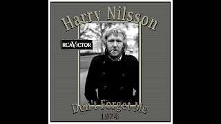 Harry Nilsson - Don&#39;t Forget Me (1974)