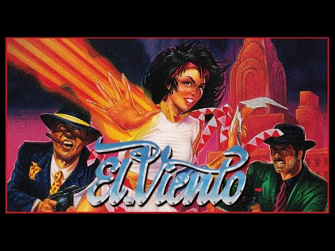 Is El Viento Worth Playing Today? - Segadrunk