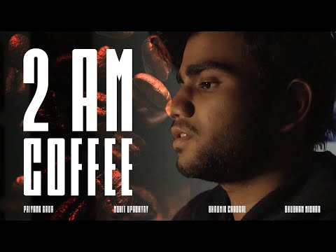 2 AM COFFEE | STUDENT SHORT FILM 2025