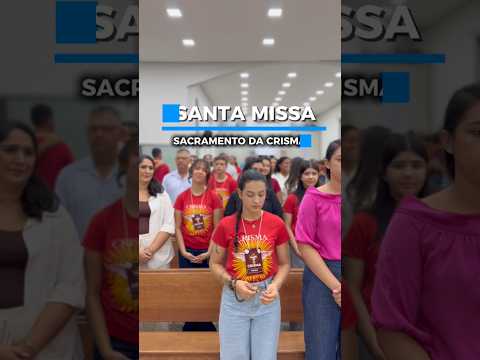 Sacramento da confirmação #sacramentos