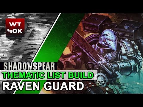 Thematic List Build: Space Marines Raven Guard Shadowspear