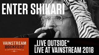 Enter Shikari | Live outside | 4K Livevideo | Vainstream 2018