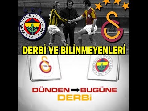 Dünden Bugüne Galatasaray Fenerbahçe Derbisi