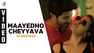OK Bangaram - Maayedho Cheyyava Video  AR Rahman M
