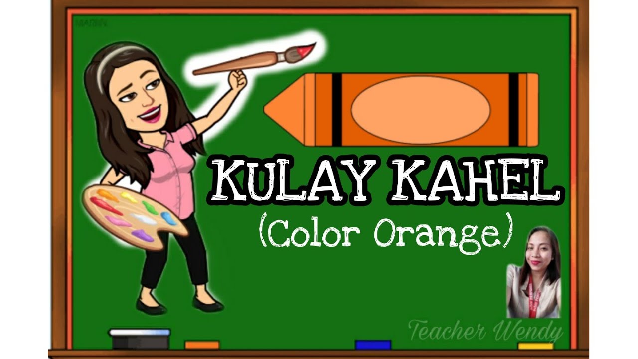 Kulay Kahel - Color Orange