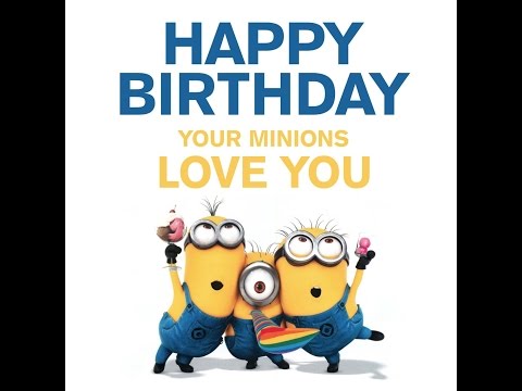 Happy birthday wish Minion version