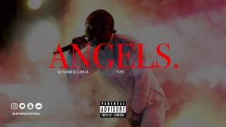 Kendrick Lamar - ANGELS  ft Nas Audio