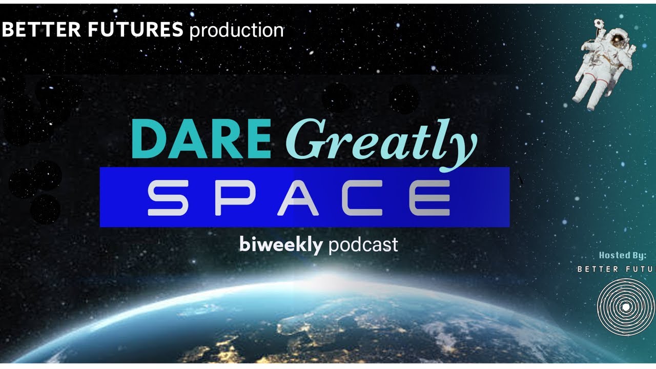 DareGreatly biweekly space podcast -- Christopher Johnson