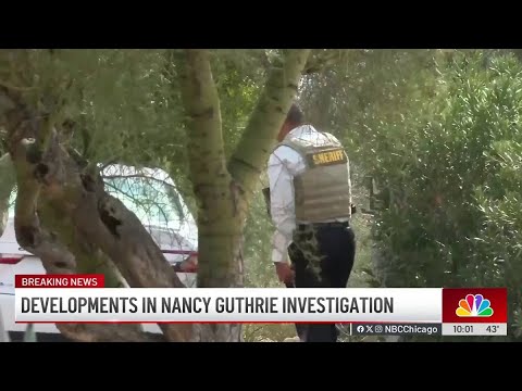 New developments emerge in Nancy Guthrie's disappearance