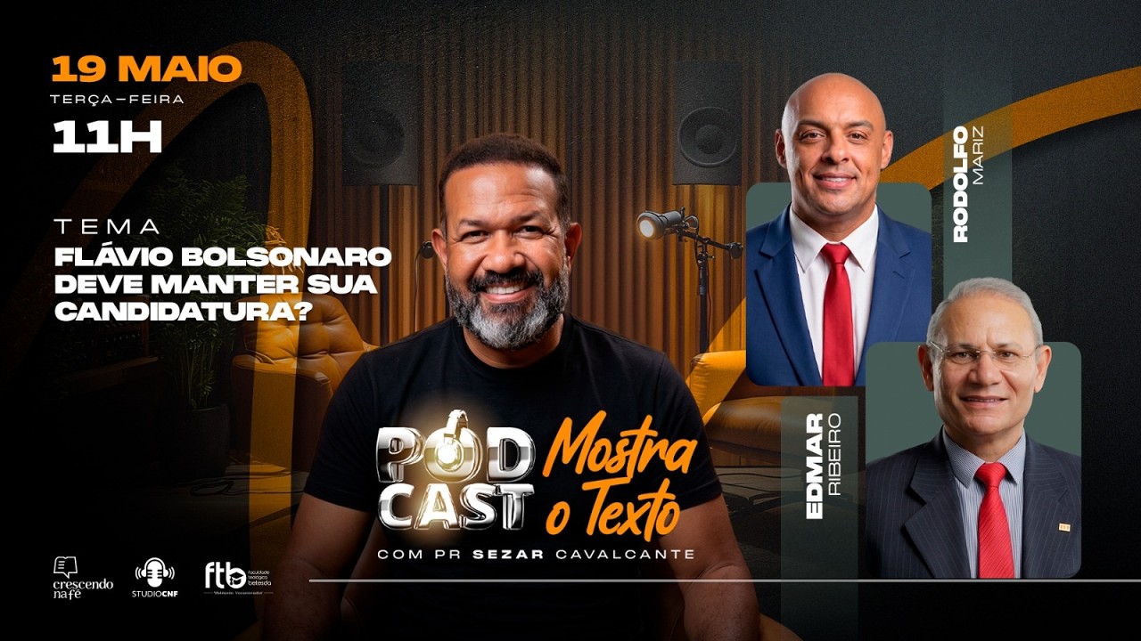 FLÁVIO B0LSONARO DEVE MANTER SUA CANDIDATURA? MARIZ, ED RIBEIRO E PR SEZAR - (AO VIVO) 19/05/26