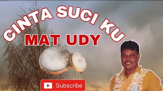 Download lagu MAT UDY - CINTA SUCIKU ( Dikir Barat Jogho ) mp3