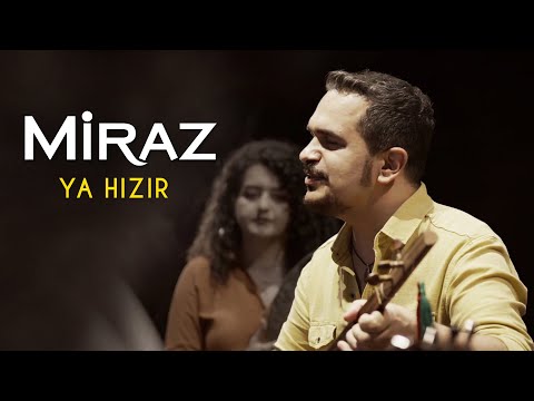 Miraz - Ya Hızır