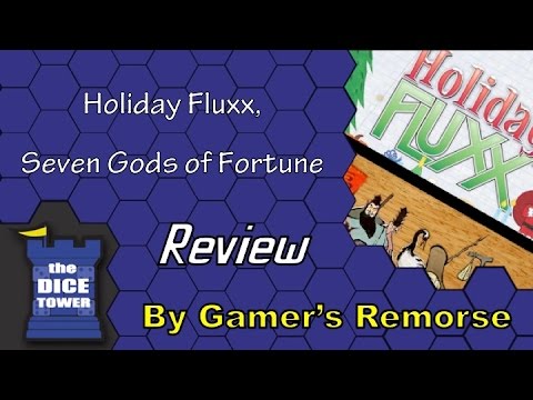 Holiday Fluxx and Seven Gods of Fortune Review - with Gamers Remorse
