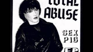 Total Abuse-Sex Pig EP