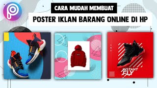 Download lagu Cara mudah membuat Poster barang atau produk online di HP menggunakan PicsArt mp3 Download lagu Cara mudah membuat Poster barang atau produk online di HP menggunakan PicsArt mp3