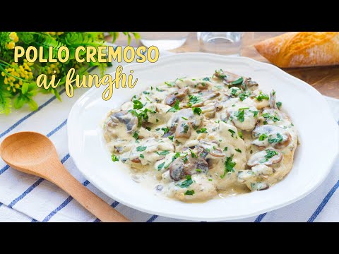 Petto di Pollo Cremoso ai Funghi - Ricetta Facile Scaloppine di Pollo ai Funghi - 55Winston55