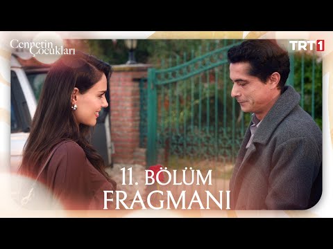 Cennetin Çocukları 11. Bölüm Fragmanı