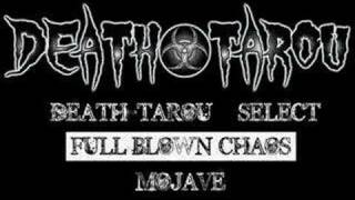 DEATH-TAROU SELECT　/　FULL BLOWN CHAOS - MOJAVE