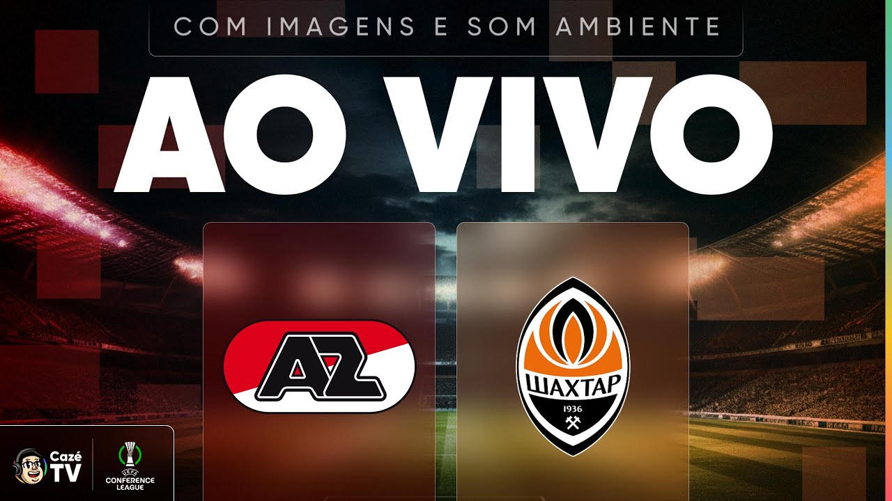 AO VIVO E COM IMAGENS (SOM AMBIENTE): AZ ALKMAAR X SHAKHTAR DONETSK | CONFERENCE LEAGUE 2025/2026