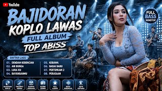 Download lagu 🔥 BAJIDORAN KOPLO LAWAS FULL ALBUM | TOP ABISS | FULL BASS AUTO GOYANG 💃 mp3 Download lagu 🔥 BAJIDORAN KOPLO LAWAS FULL ALBUM | TOP ABISS | FULL BASS AUTO GOYANG 💃 mp3