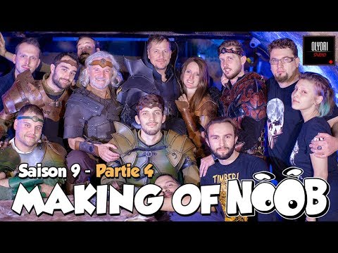 NOOB : MAKING OF SAISON 9 - part 4