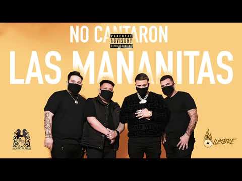 No Cantaron Las Mananitas - Fuerza Regida