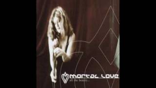 Mortal Love - 