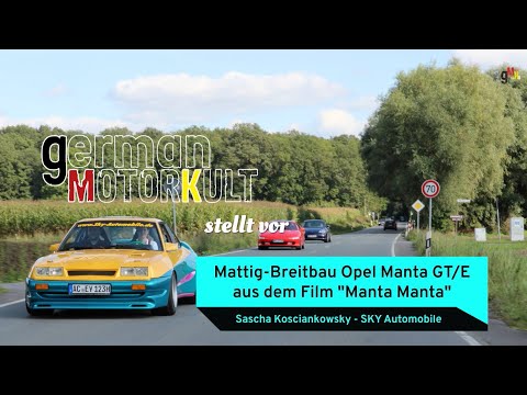 Opel Manta GTE - Der kultige MATTIG-BREITBAU von Till Schweiger aka Berti aus dem Film "Manta Manta"