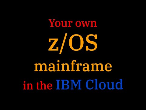 [036] z/OS: Your own modern mainframe for $5.28/hour