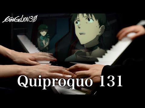 Quiproquo 131(2pianos) =3EM03= EVANGELION 3.0"YOU CAN (NOT) REDO"  【4K / Hi-Res Audio】