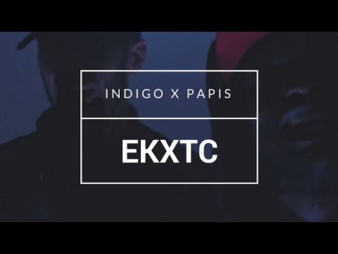 Indigo x Papis - "EKXTC" [OFFISIELL MUSIKKVIDEO]: YLTV