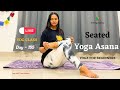 155 Free Live Yog Session Seated Yoga Poses Urmi Pandya 18 07 2023
