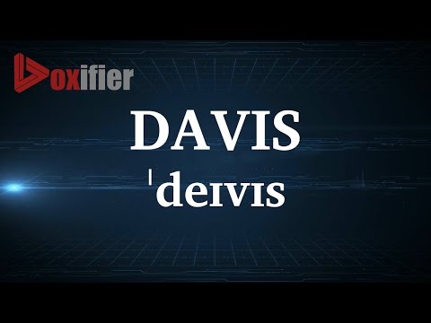 English Pronunciation of Davis - Voxifier.com