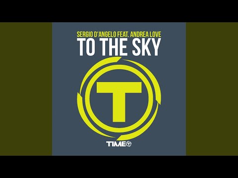 To the Sky (feat. Andrea Love) (Chriss Ortega Radio Mix)