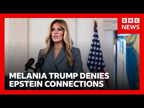 Melania Trump says rumours linking her to Epstein 'need to stop' | BBC News