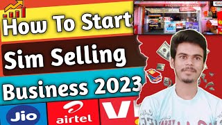 How To Start Sim Selling Business 2023 !! Best Income & Service !! Reatiler Nayan