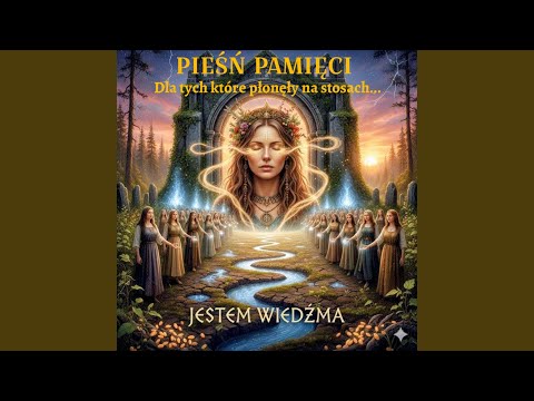 Pieśń Pamięci – dla tych, które płonęły na stosach ● slavic witches