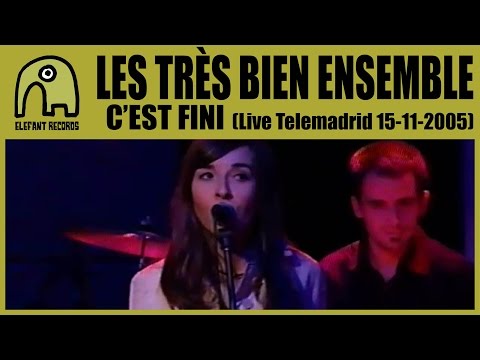 LES TRÈS BIEN ENSEMBLE - C’est Fini [Concierto Básico Telemadrid - 15-11-2005] 5/5