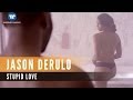 Jason Derulo Stupid Love Official Music Video