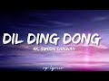 🎤KK,  Sunidhi Chauhan - Dil Ding Dong Dole Full Lyrics Song | Kuch To Hai | Tushar Kapoor , Natashha