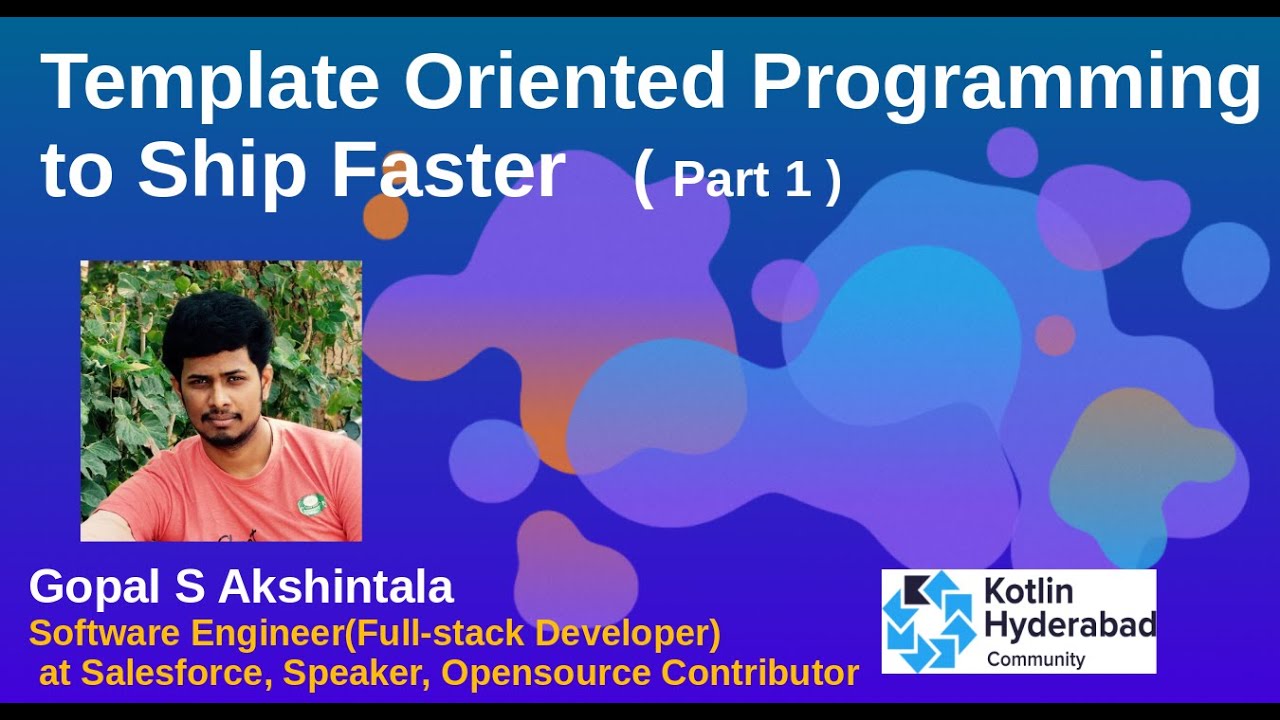 Template-Oriented-Programming to Ship Faster, Part-1