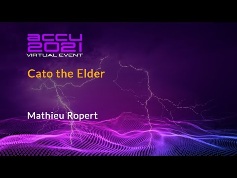 Lightning Talk: Cato the Elder - Mathieu Ropert [ ACCU 2021 ]