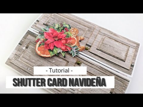 SHUTTER CARD NAVIDEÑA (CON MAS SCRAP) - TUTORIAL | LLUNA NOVA SCRAP