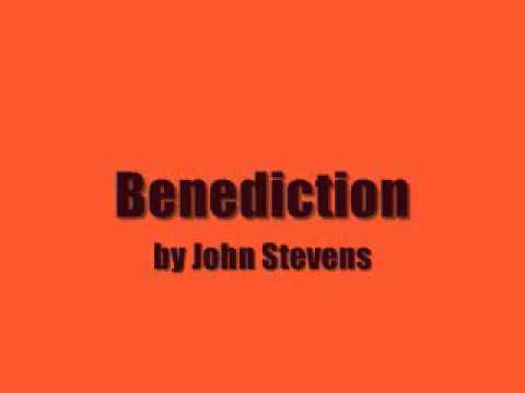 Benediction by John Stevens